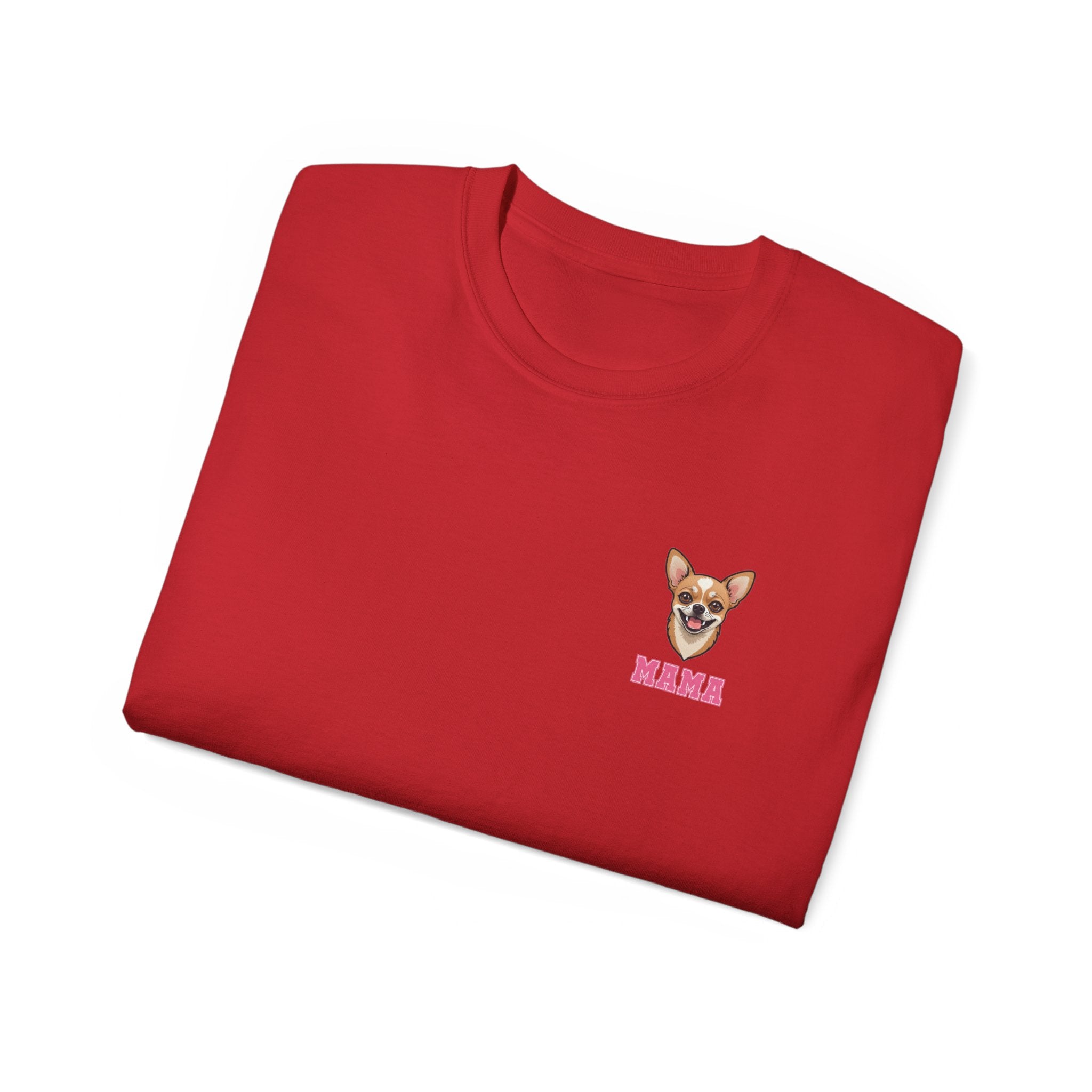 Chihuahua Mama Ultra Cotton Tee