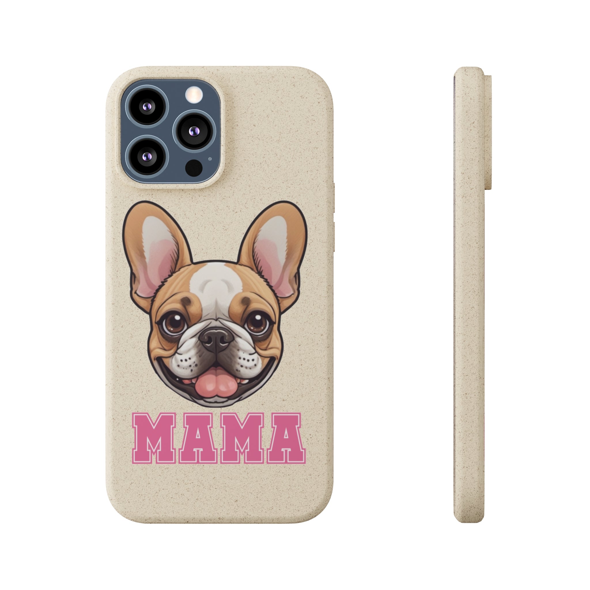 Biodegradable  Frenchie Mama Cases