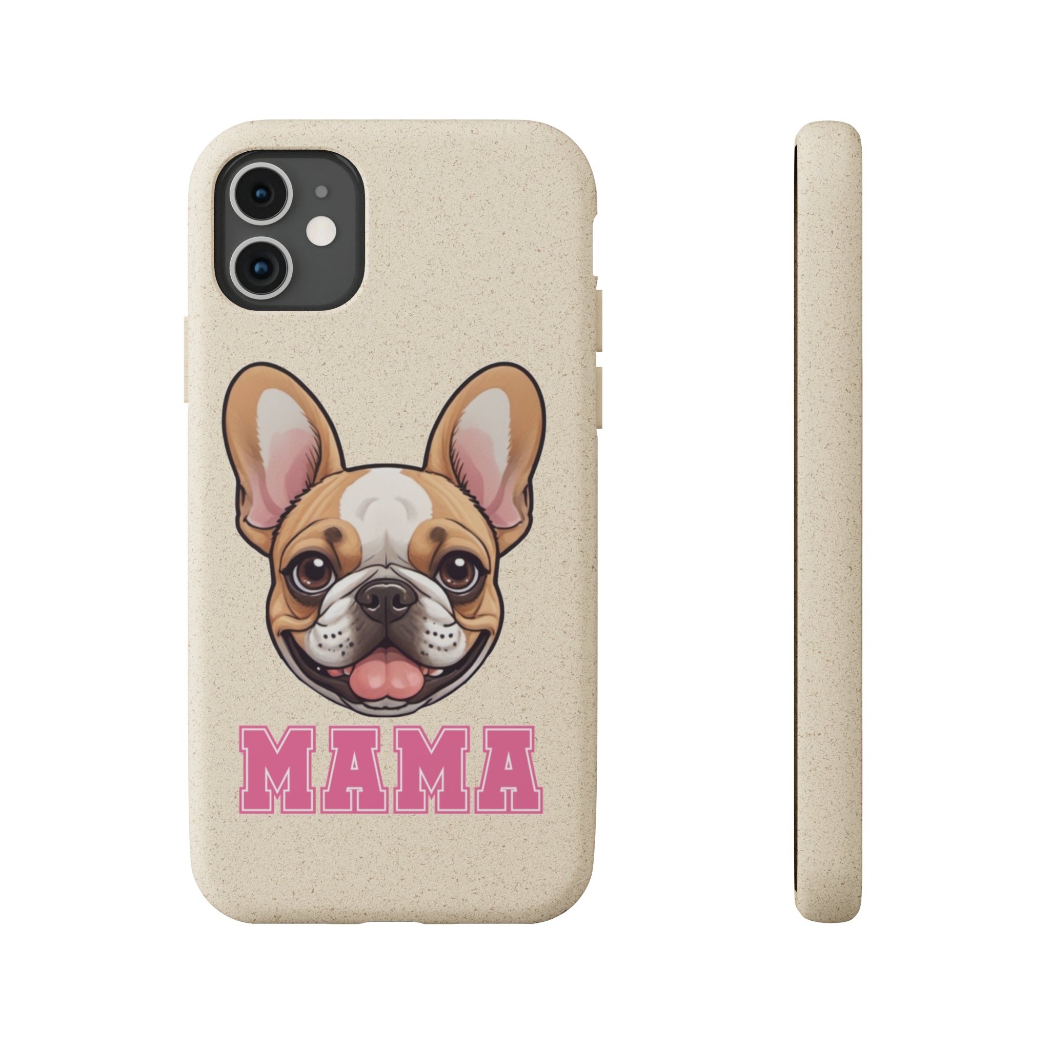 Biodegradable  Frenchie Mama Cases