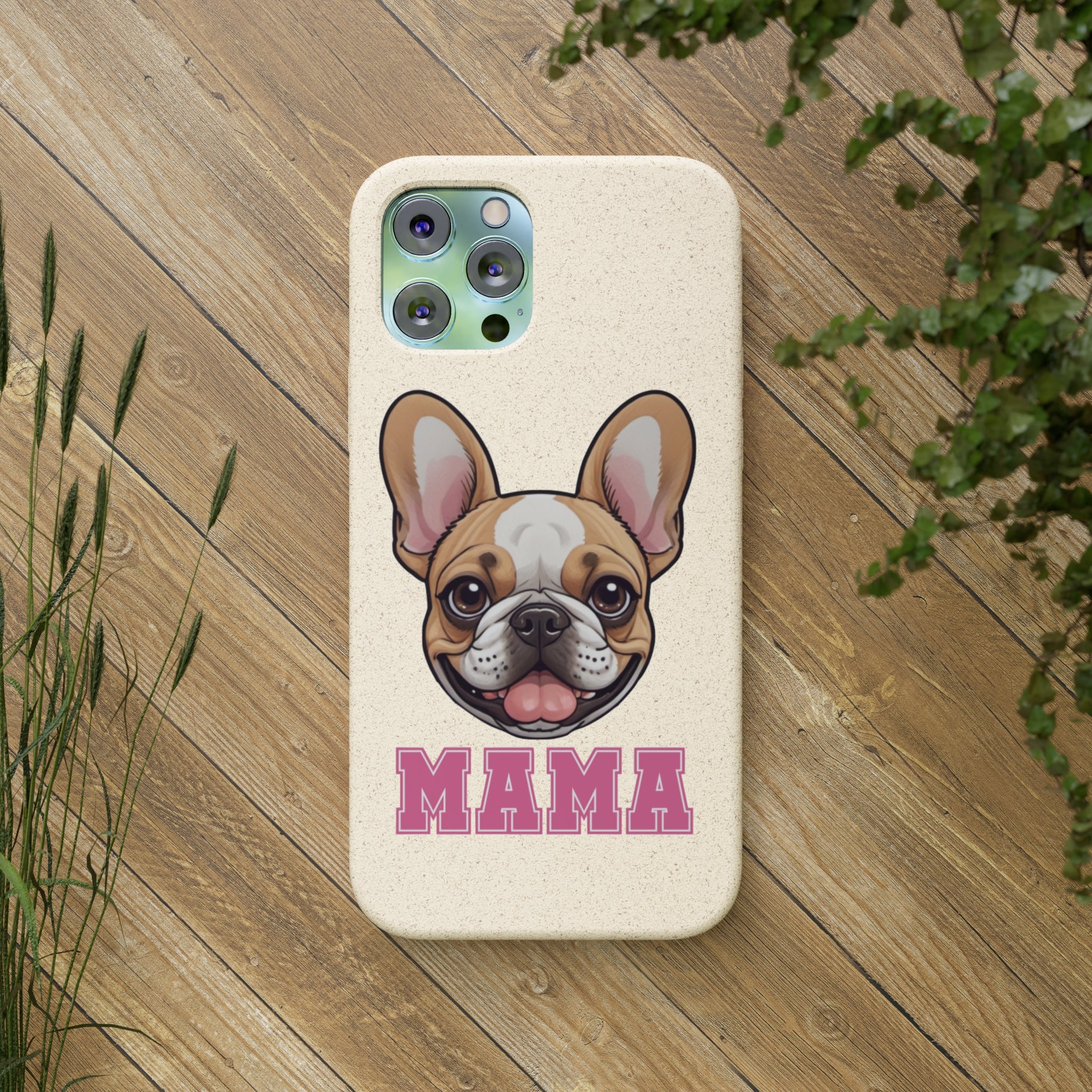 Biodegradable  Frenchie Mama Cases