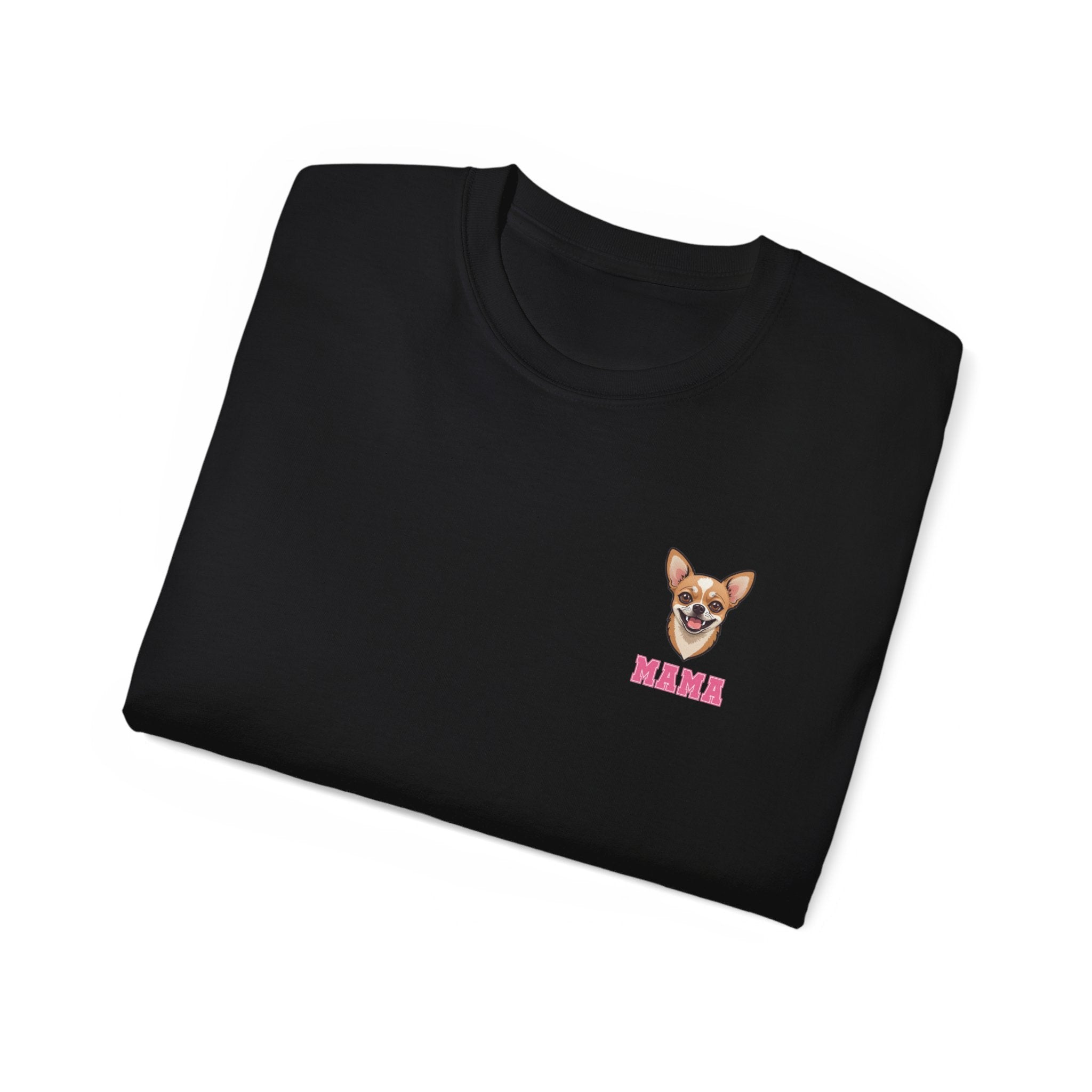 Chihuahua Mama Ultra Cotton Tee