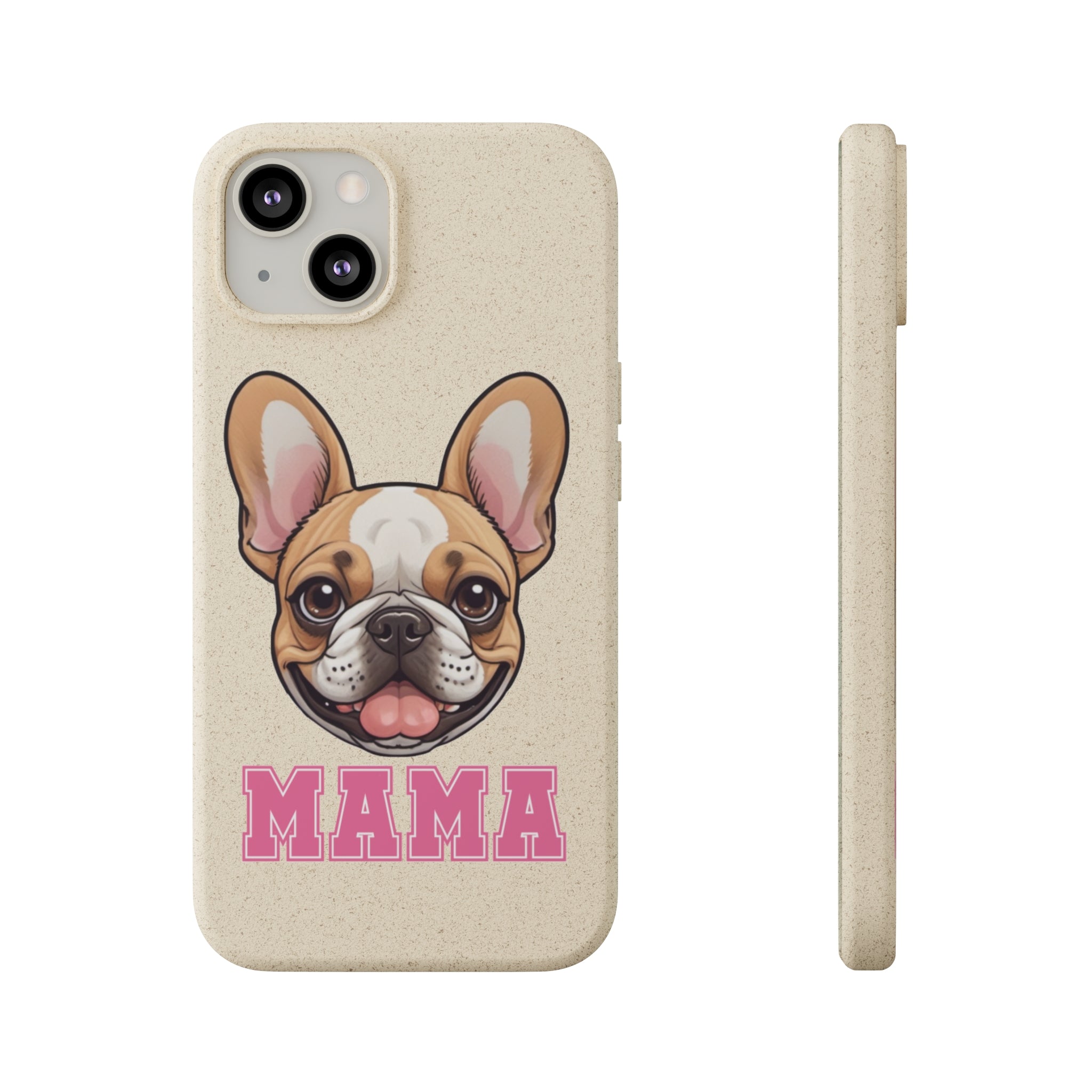 Biodegradable  Frenchie Mama Cases