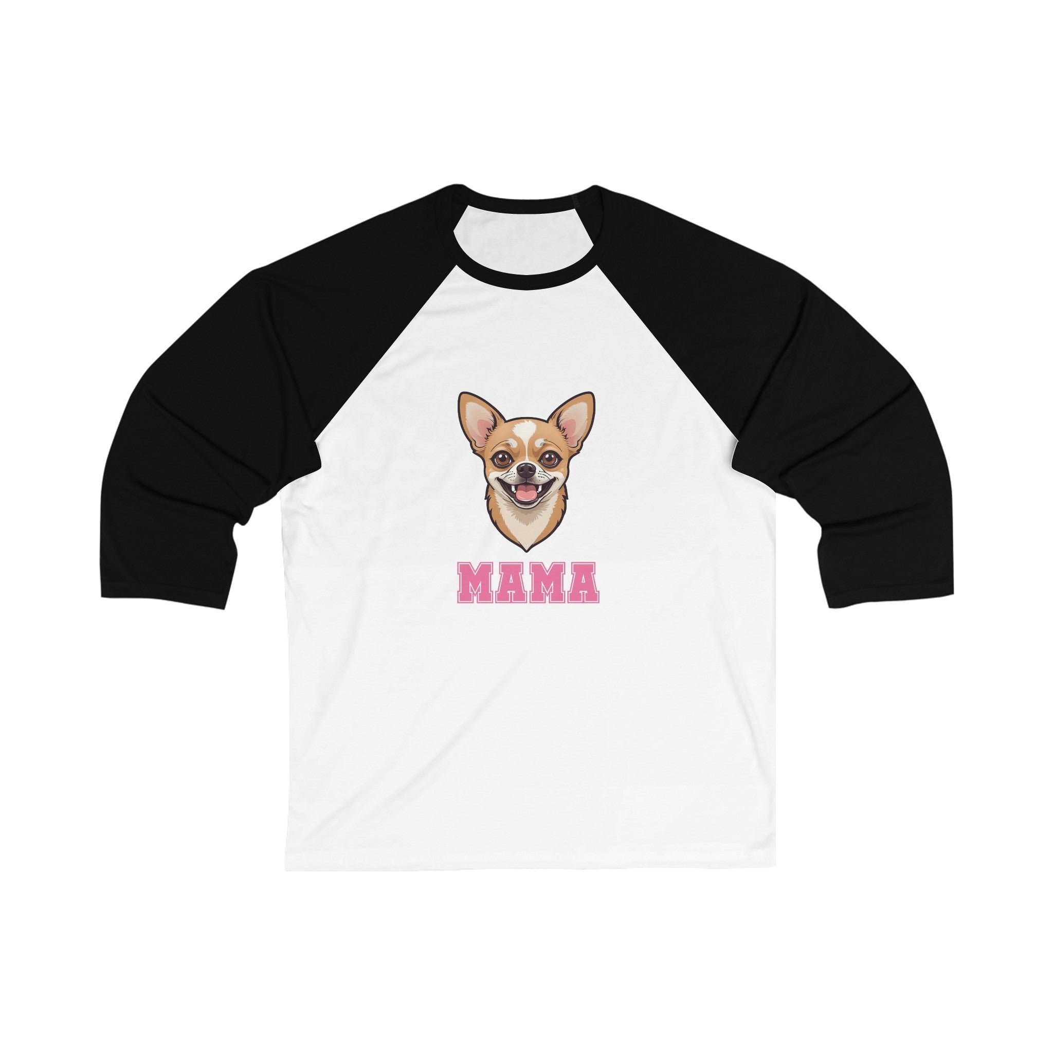 Chihuahua Mama 3\4 Sleeve Baseball Tee