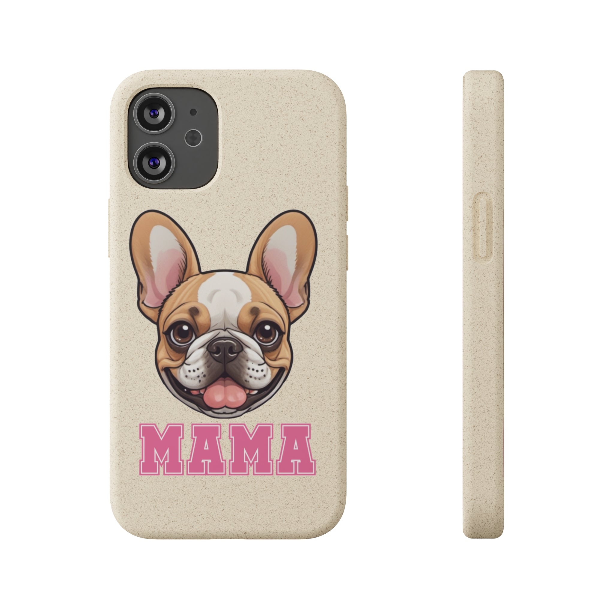 Biodegradable  Frenchie Mama Cases