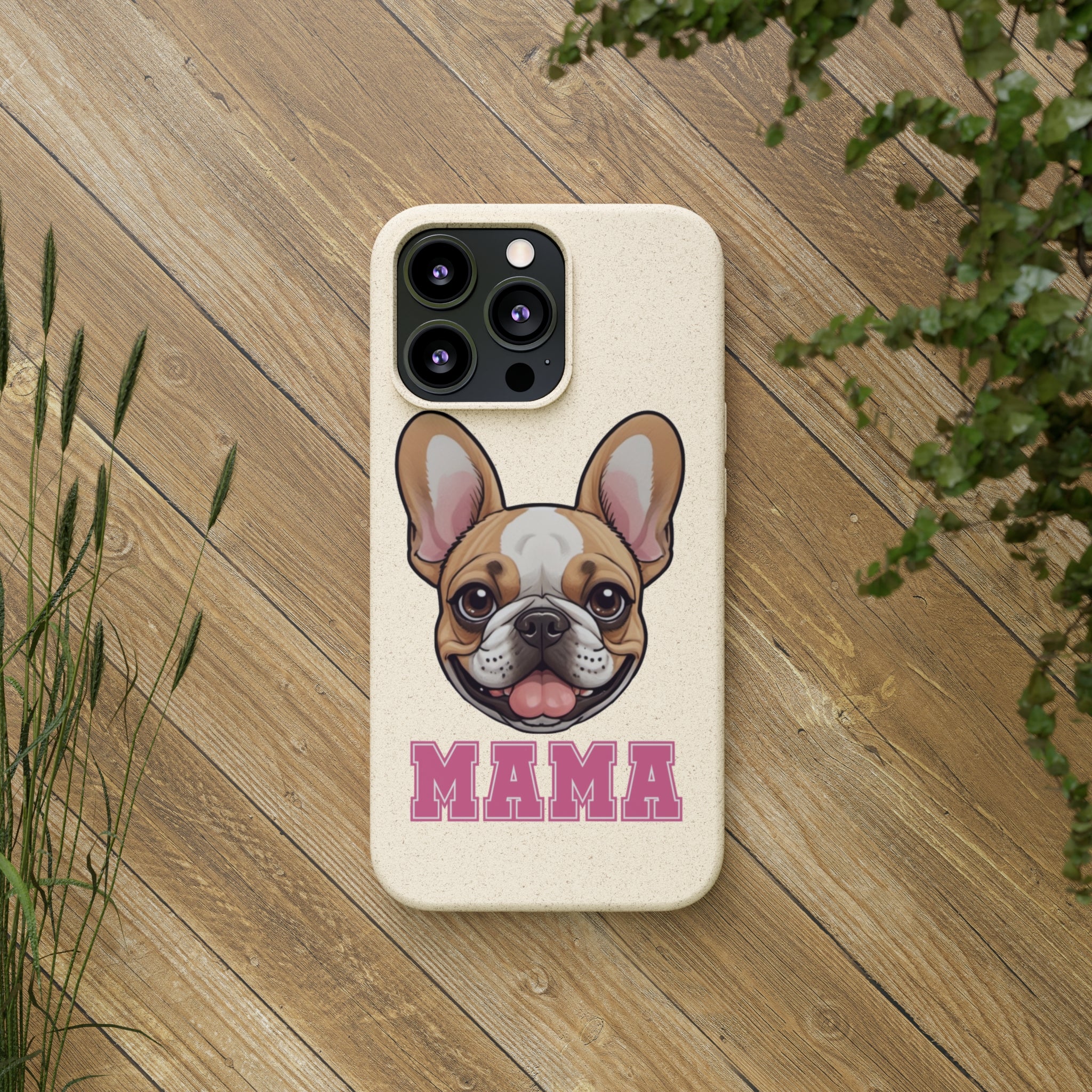 Biodegradable  Frenchie Mama Cases