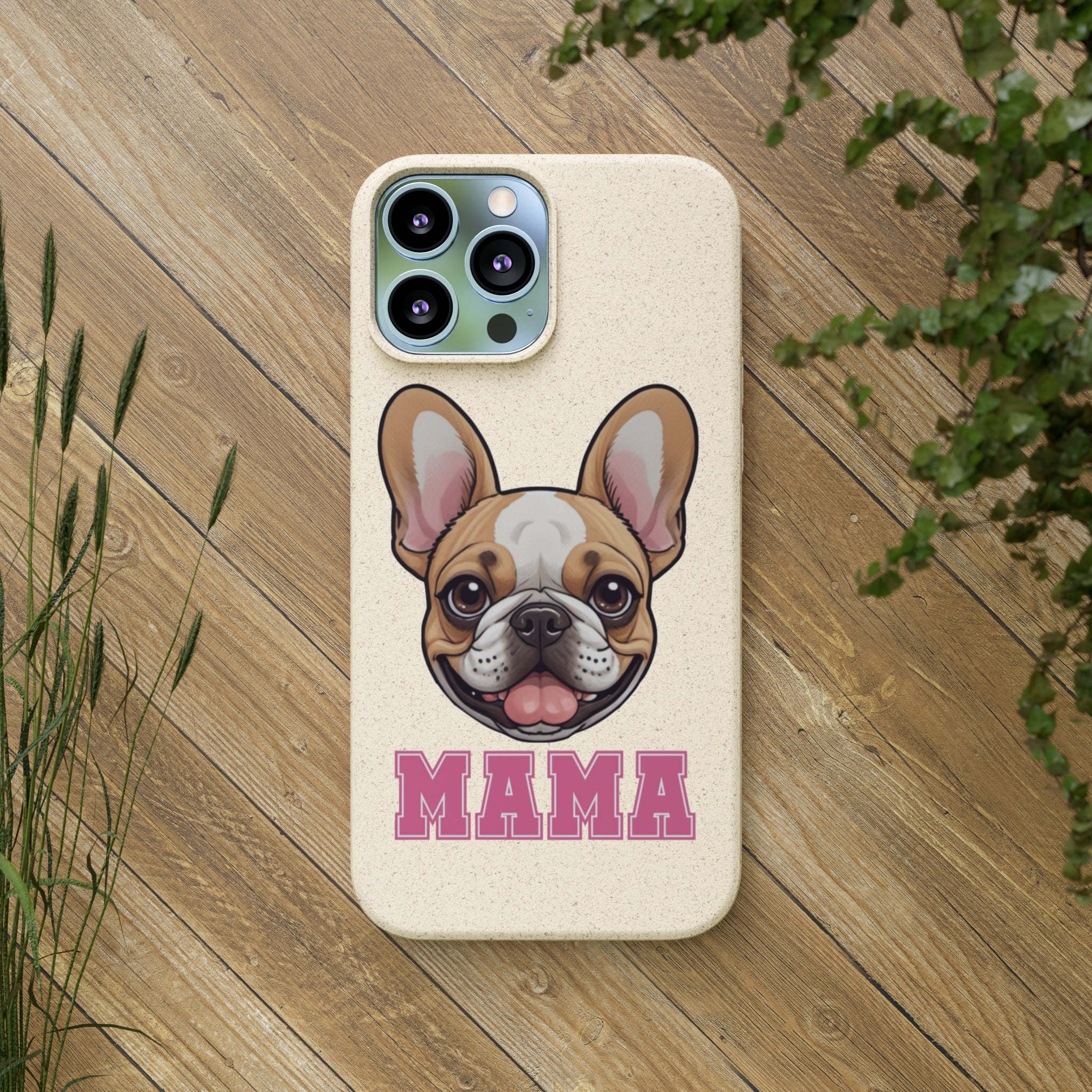 Biodegradable  Frenchie Mama Cases