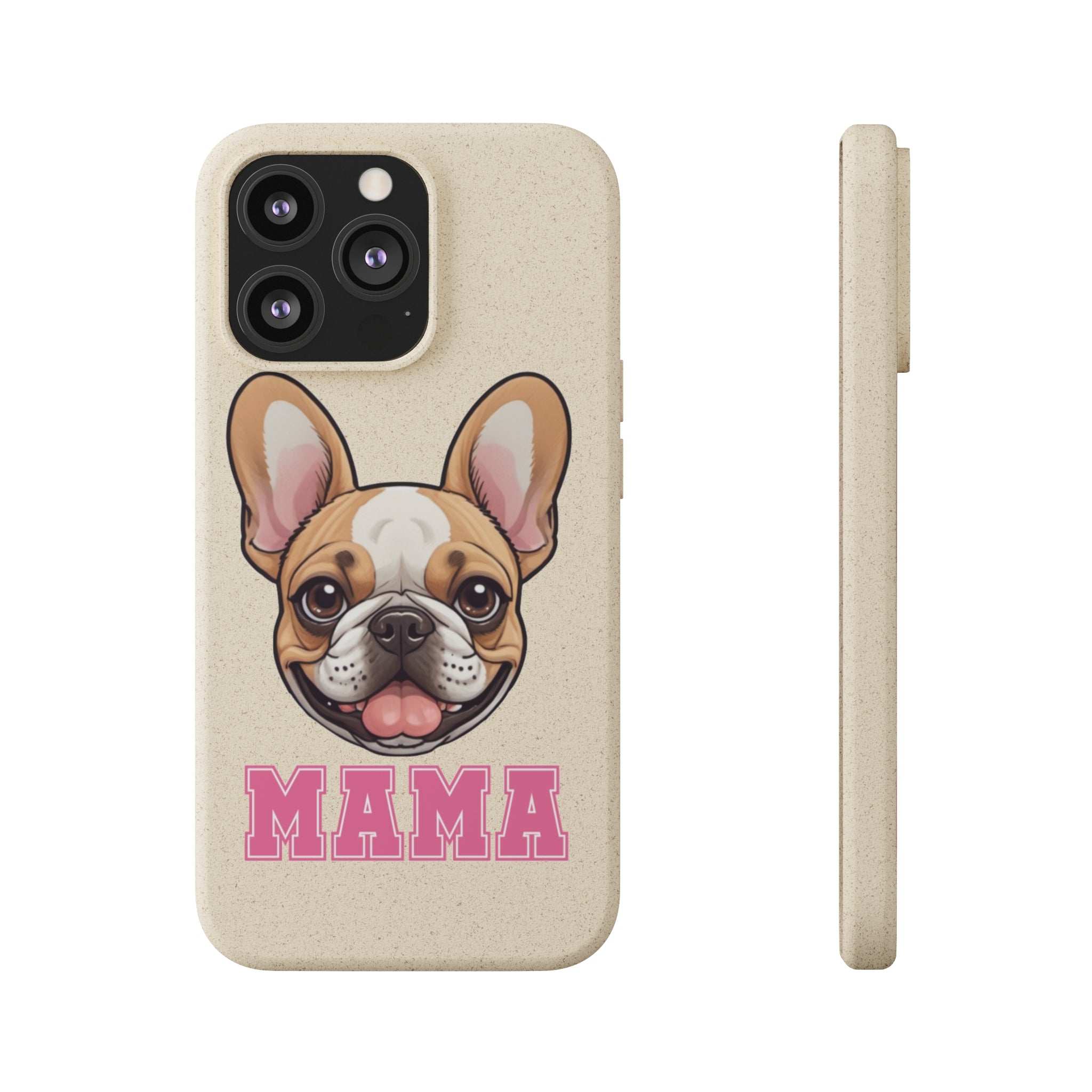 Biodegradable  Frenchie Mama Cases