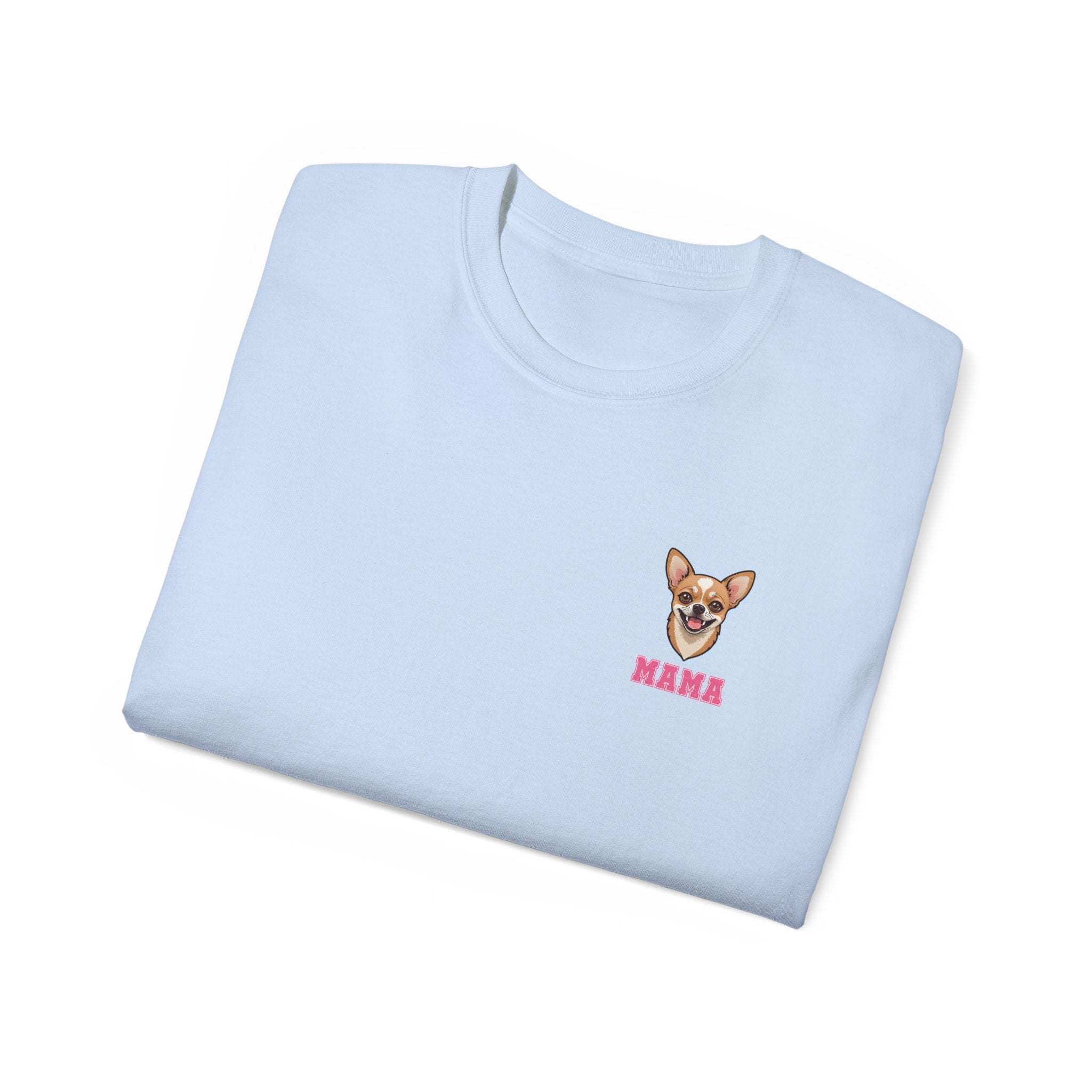 Chihuahua Mama Ultra Cotton Tee