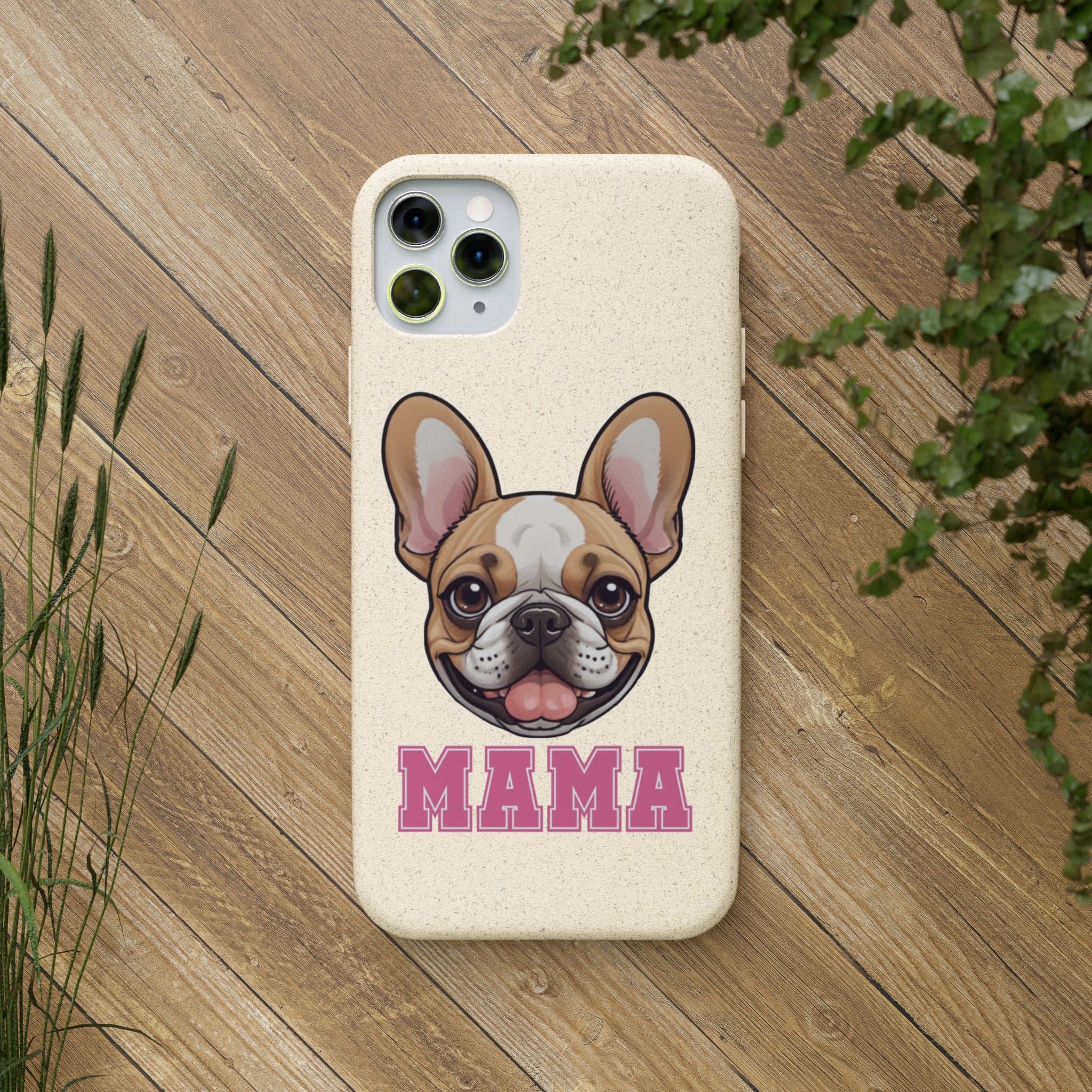 Biodegradable  Frenchie Mama Cases