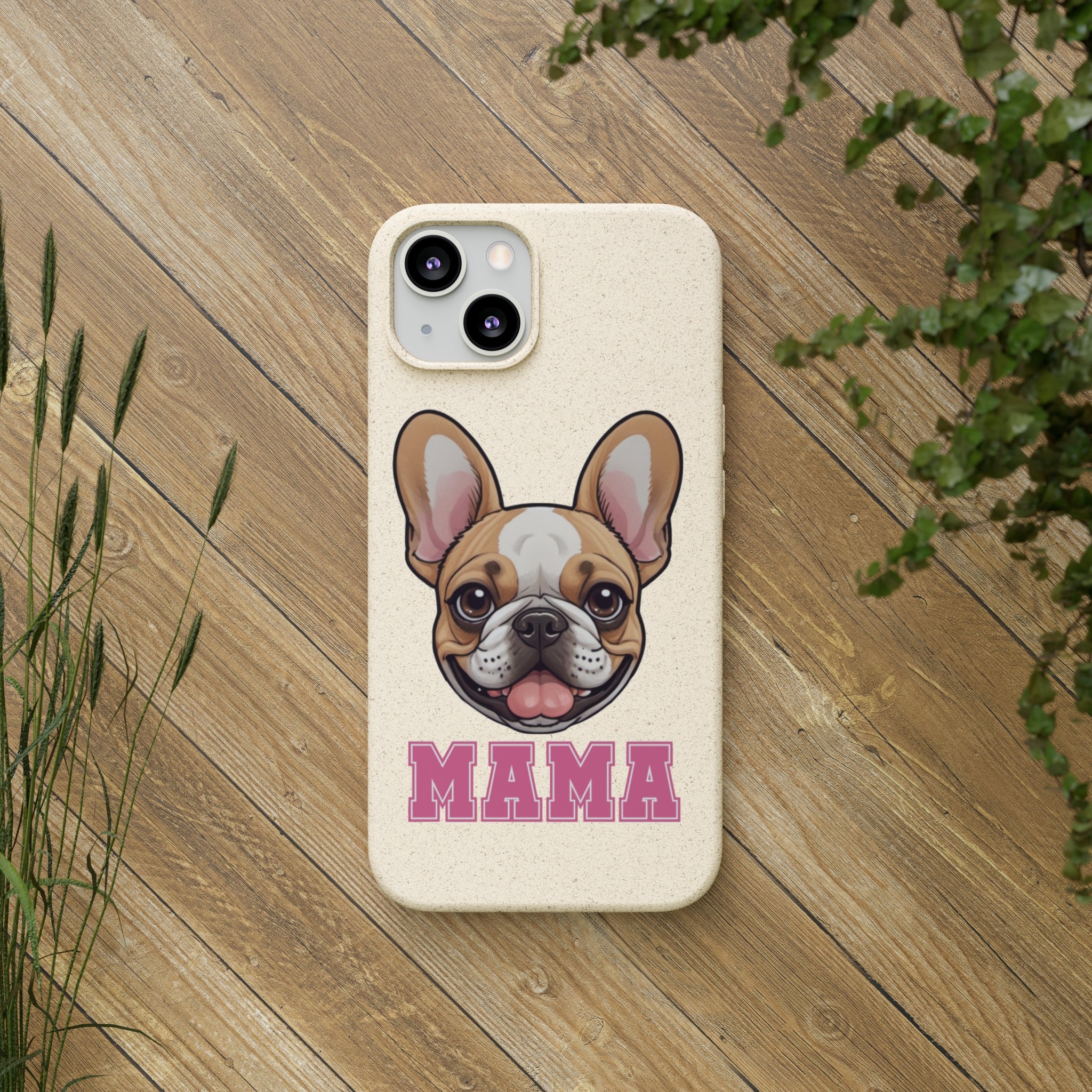 Biodegradable  Frenchie Mama Cases