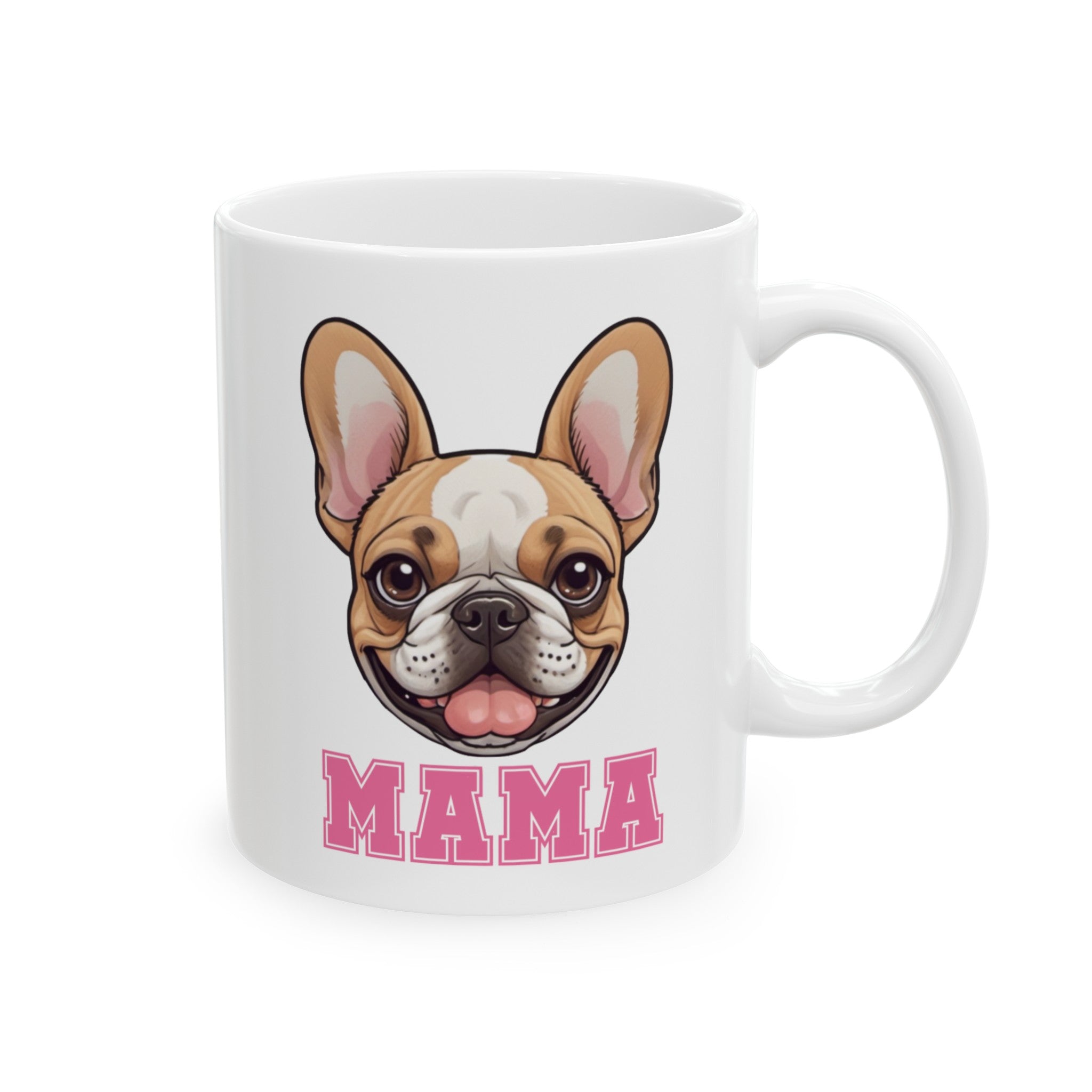 Frenchie Mama Ceramic Mug, (11oz, 15oz)