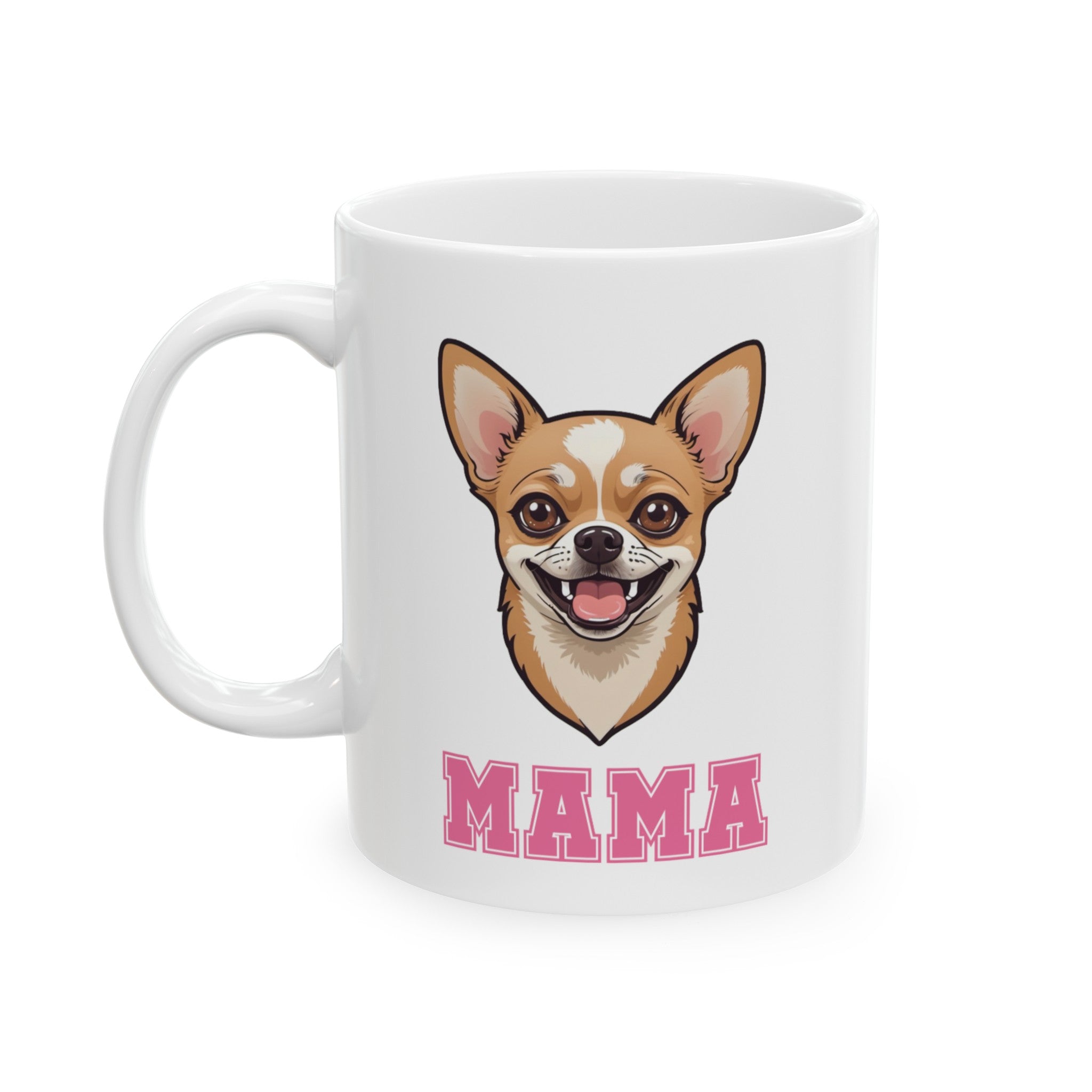 Chihuahua Mama Ceramic Mug, (11oz, 15oz)