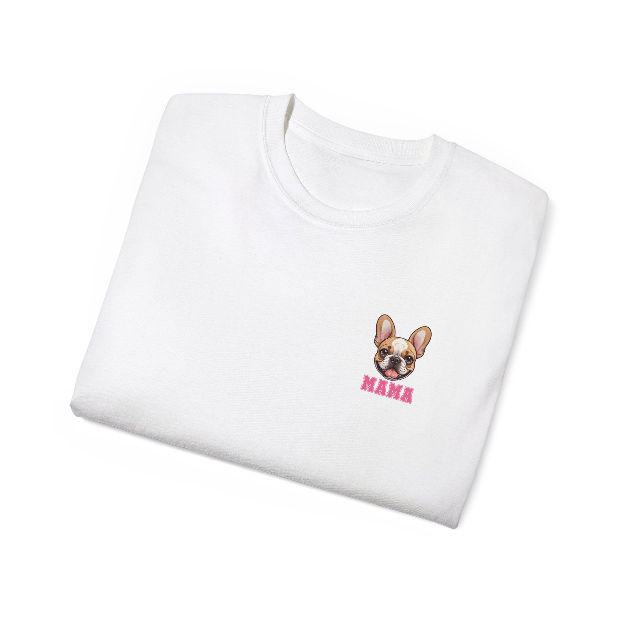 Frenchie Mama Ultra Cotton Tee